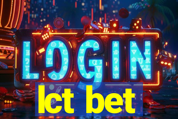 lct bet